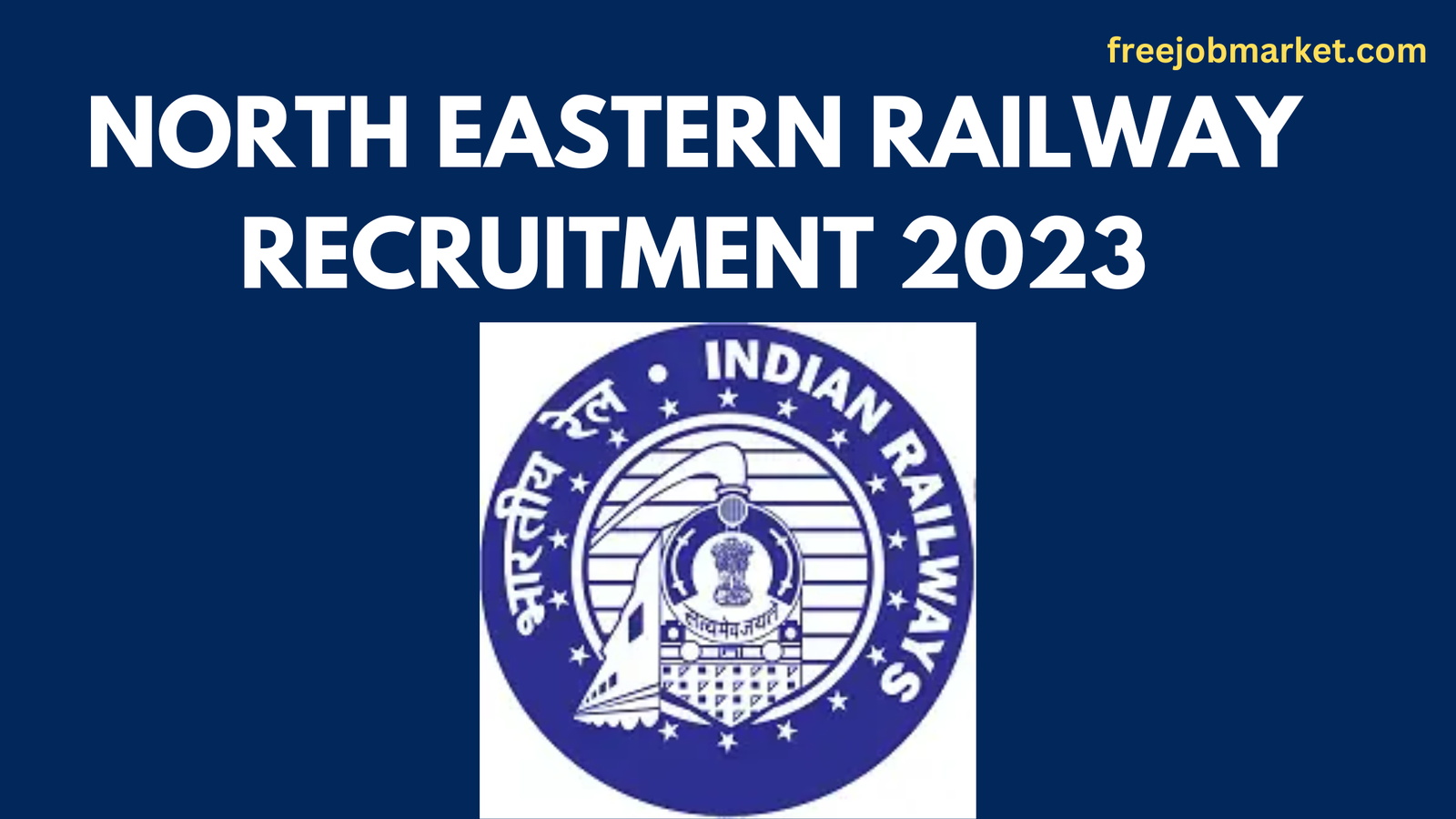 North Eastern Railway Recruitment 2023 – Act Apprentice Post – 1104 Vacancies